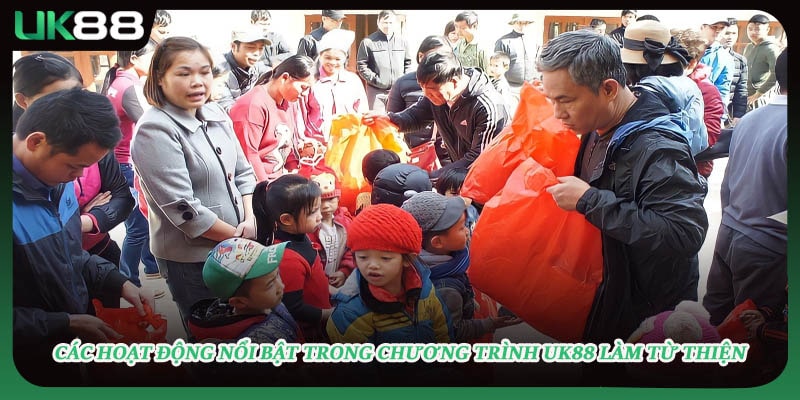 Các hoạt động nổi bật trong chương trình UK88 làm từ thiện